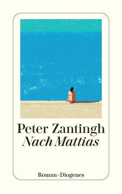 Nach Mattias, Peter Zantingh - Paperback - 9783257246247