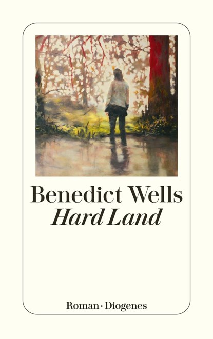 Hard Land, Benedict Wells - Paperback - 9783257246742