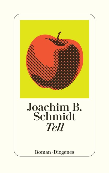 Tell, Joachim B. Schmidt - Paperback - 9783257247008