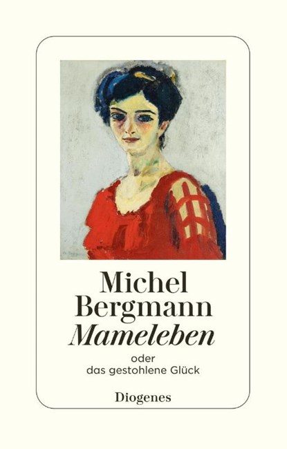 Mameleben, Michel Bergmann - Paperback - 9783257247527