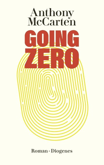 Going Zero, Anthony McCarten - Paperback - 9783257247596