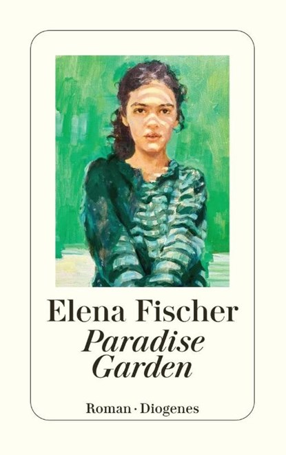 Paradise Garden, Elena Fischer - Paperback - 9783257247756