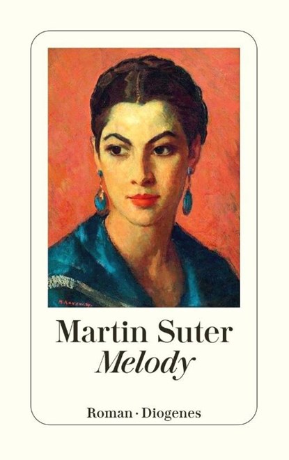 Melody, Martin Suter - Paperback - 9783257247886