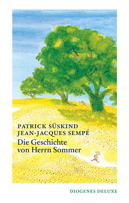 Die Geschichte von Herrn Sommer, Patrick Süskind ; Jean-Jacques Sempé - Gebonden - 9783257261301