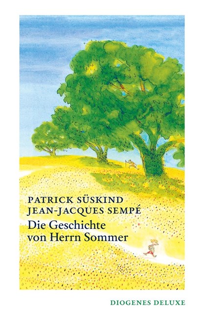 Die Geschichte von Herrn Sommer, Patrick Süskind ;  Jean-Jacques Sempé - Gebonden - 9783257261301