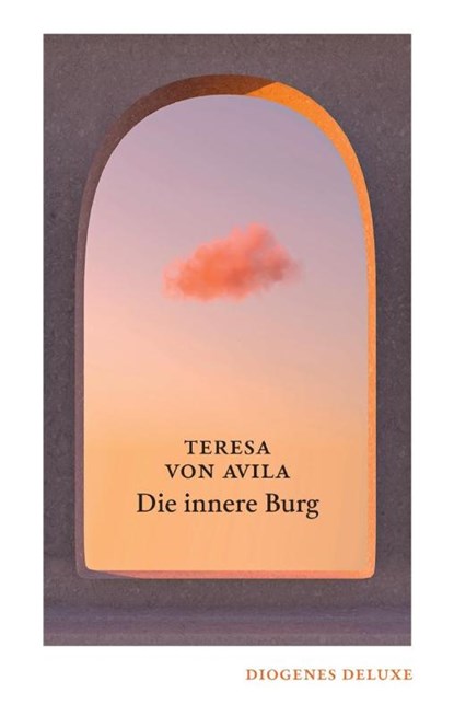 Die innere Burg, Teresa von Avila - Gebonden - 9783257261684