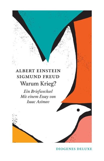 Warum Krieg?, Albert Einstein ; Sigmund Freud - Gebonden - 9783257261837