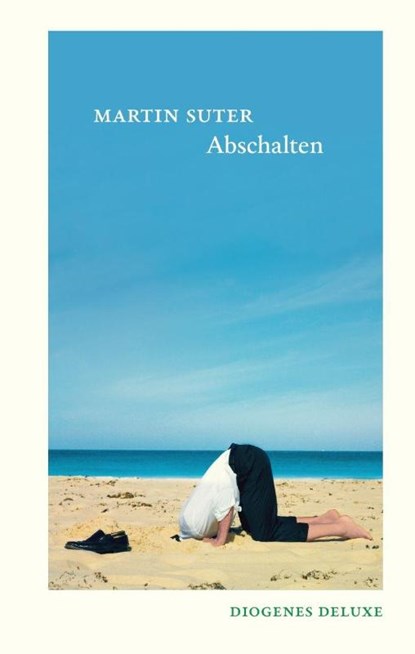 Abschalten, Martin Suter - Gebonden - 9783257261967