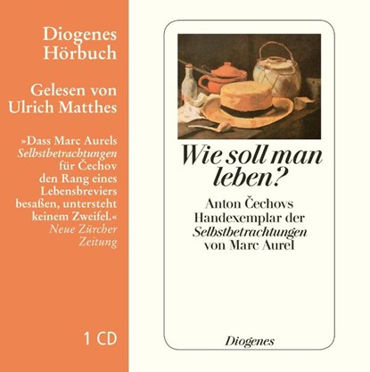 Wie soll man leben?, Anton Cechov ; Marc Aurel - AVM - 9783257801064