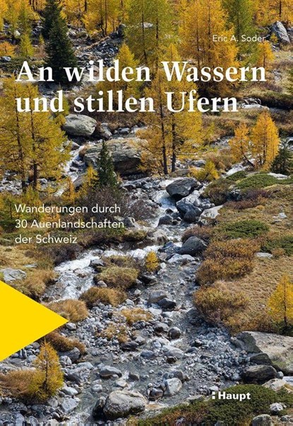 An wilden Wassern und stillen Ufern, Eric A. Soder - Paperback - 9783258082356