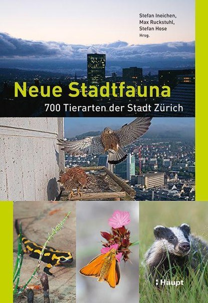 Neue Stadtfauna, Stefan Ineichen ; Max Ruckstuhl ; Stefan Hose - Gebonden - 9783258083070