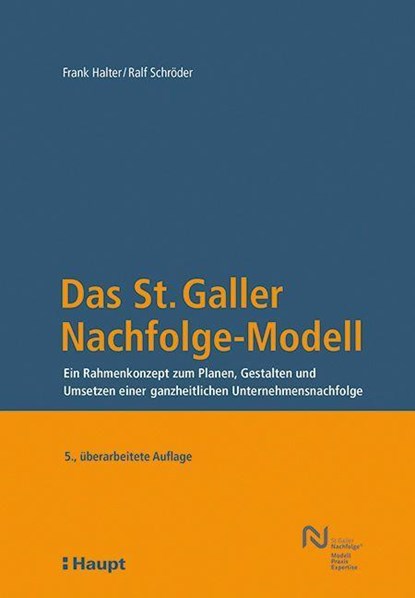 Das St. Galler Nachfolge-Modell, Frank Halter ;  Ralf Schröder - Gebonden - 9783258083209