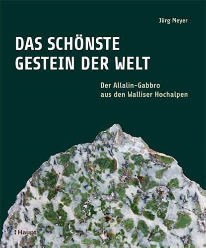 Das schönste Gestein der Welt, Jürg Meyer - Gebonden - 9783258083414