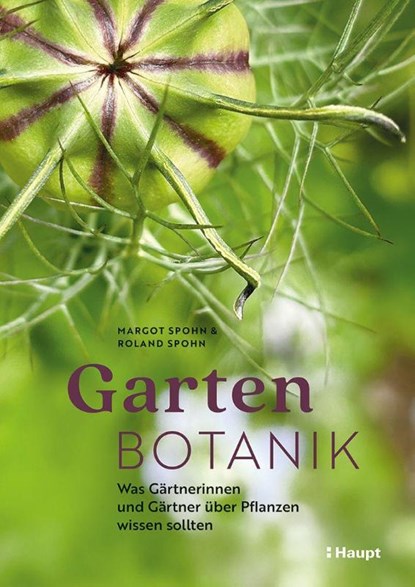 Gartenbotanik, Margot Spohn ; Roland Spohn - Gebonden - 9783258084039