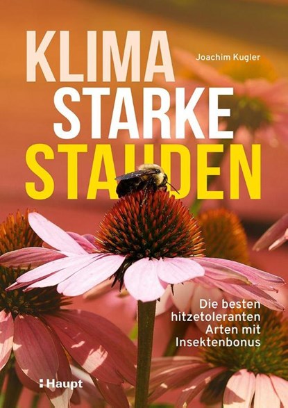 Klimastarke Stauden, Joachim Kugler - Paperback - 9783258084565