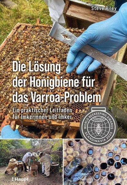 Die Lösung der Honigbiene für das Varroa-Problem, Steve Riley - Paperback - 9783258084756