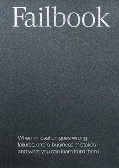 Failbook, VNTR ; Alice Dal Fuoco ; David Reichenau ; Mathias Strazza ; Yasmin Wieland ; Nicolas Bärtschi ; Tobias Bassi ; Maximilian Böger ; Sergio Consonni ; Londono Javier Correa ; Olivia Deubelbeiss ; Kathrin Fortmann ; Lia Hänggeli ; Jan Hartmann ; Thierry Hess - Ebook - 9783258400297