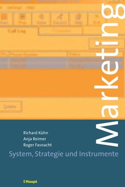 Marketing, Richard Kühn ; Anja Reimer ; Roger Fasnacht - Ebook - 9783258464145