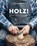 Holz!, Max Bainbridge - Gebonden - 9783258601649
