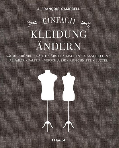 Einfach Kleidung ändern, J. François-Campbell - Gebonden - 9783258601915