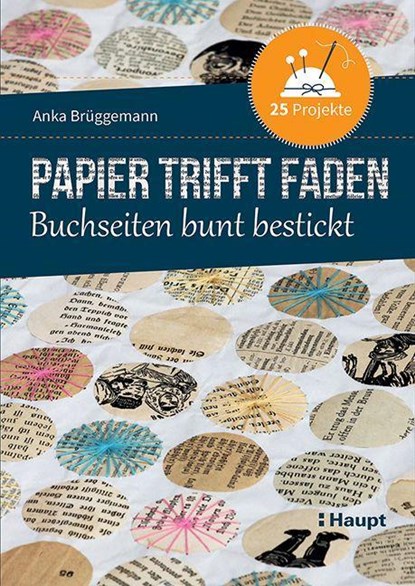 Papier trifft Faden, Anka Brüggemann - Paperback - 9783258602486