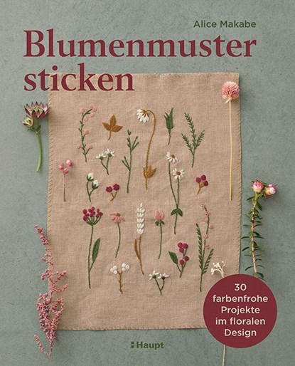 Blumenmuster sticken, Alice Makabe - Paperback - 9783258602561