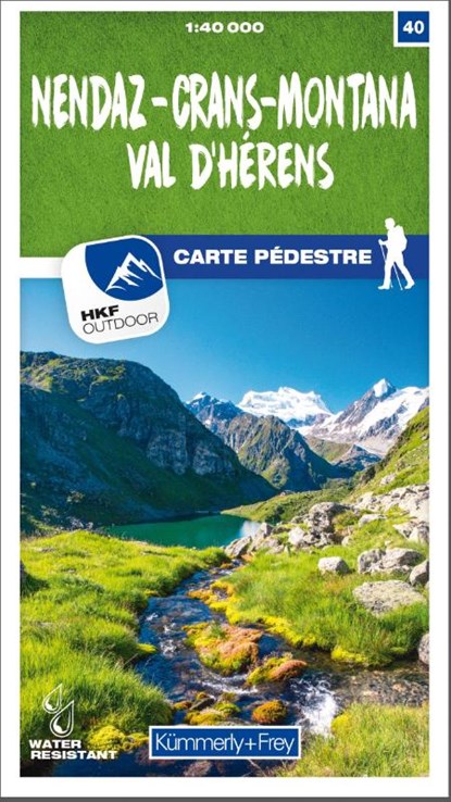 Nendaz - Crans-Montana Val d'Hérens 40 Wanderkarte 1:40 000 matt laminiert, niet bekend - Gebonden - 9783259023402