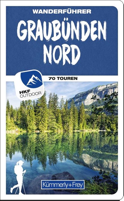 Graubünden Nord Wanderführer, Wolfgang Heitzmann - Paperback - 9783259037553