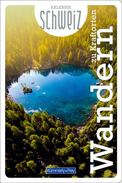 Wandern zu Kraftorten Erlebnis Schweiz, Hallwag Kümmerly+Frey AG - Paperback - 9783259037829