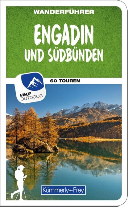 Kümmerly+Frey Wanderführer Engadin und Südbünden, Wolfgang Heitzmann - Paperback - 9783259037898