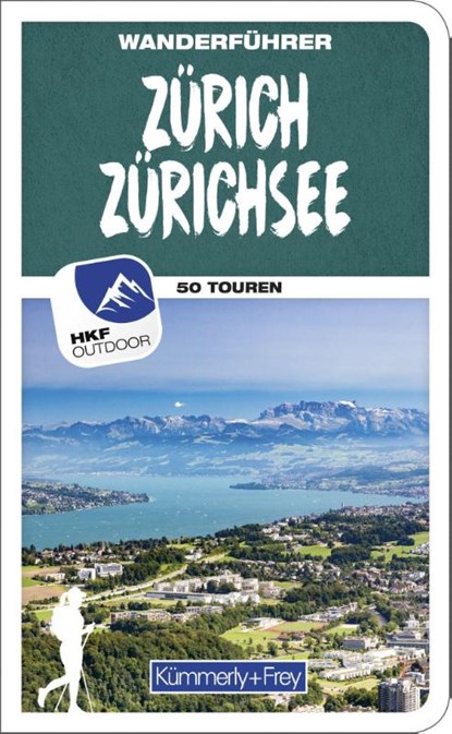Kümmerly+Frey Wanderführer Zürich, Zürichsee, Franz Wille - Paperback - 9783259037904