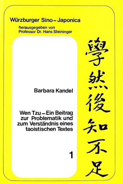 Wen Tzu- Ein Beitrag zur Problematik und zum Verstaendnis eines taoistischen Textes, niet bekend - Paperback - 9783261009807