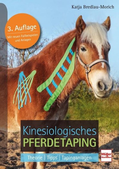 Kinesiologisches Pferdetaping, Katja Bredlau-Morich - Paperback - 9783275022229