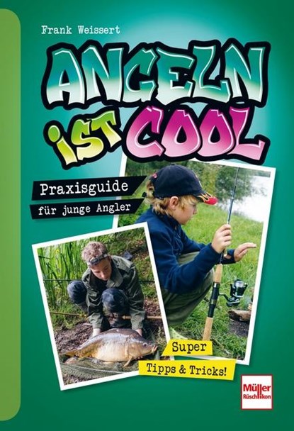 Angeln ist cool, Frank Weissert - Paperback - 9783275022649