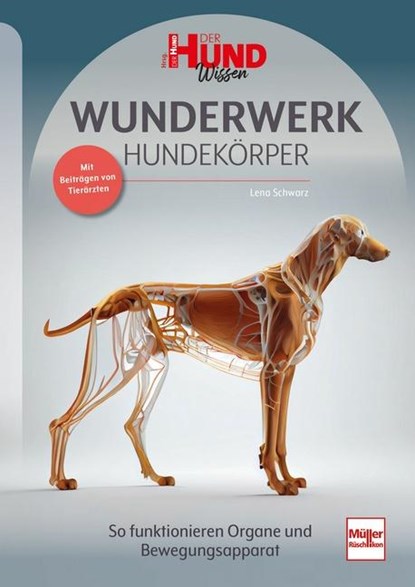 WUNDERWERK HUNDEKÖRPER, Lena Schwarz - Paperback - 9783275023080