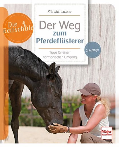 Der Weg zum Pferdeflüsterer, Kiki Kaltwasser - Paperback - 9783275023240