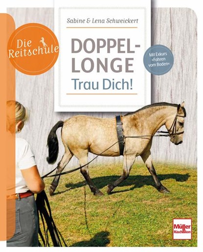 Doppellonge - Trau Dich!, Sabine Schweickert ; Lena Schweickert - Paperback - 9783275023394