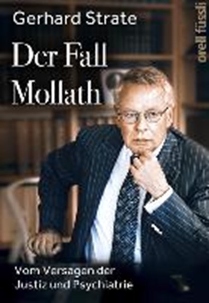 Der Fall Mollath, STRATE,  Gerhard - Gebonden - 9783280055595