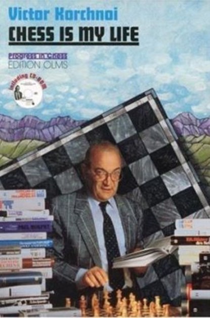 Chess is My Life, Victor Korchnoi - Gebonden - 9783283004064