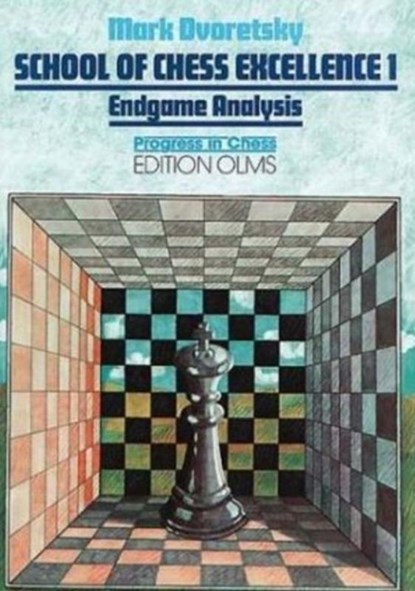 School of Chess Excellence 1, Mark Dvoretsky - Paperback - 9783283004163