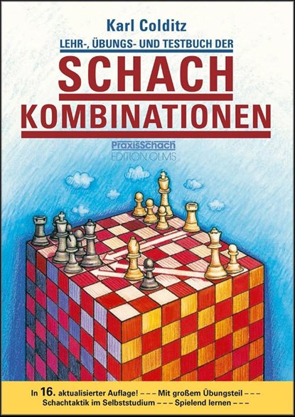 Lehr-, Übungs- und Testbuch der Schachkombinationen, Karl Colditz - Paperback - 9783283010508