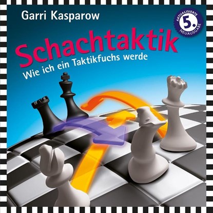 Schachtaktik, Garri Kasparow - Gebonden - 9783283010553