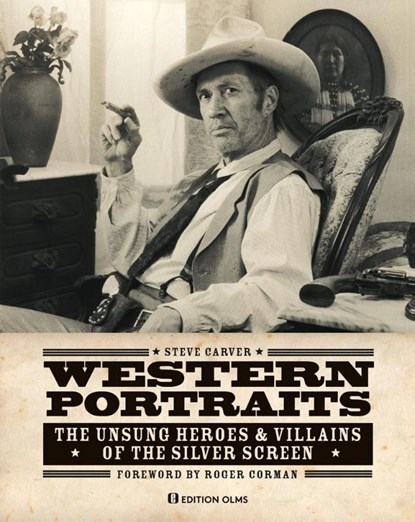 Western Portraits of Great Character Actors, Steve Carver - Gebonden - 9783283012908