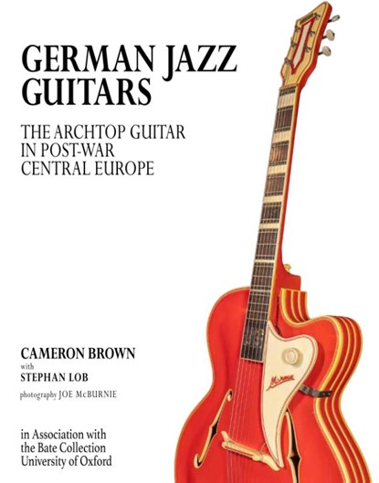 German Jazz Guitars, Cameron Brown ; Stefan Lob - Gebonden - 9783283013363
