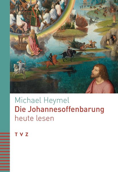 Die Johannesoffenbarung heute lesen, Michael Heymel - Paperback - 9783290181413