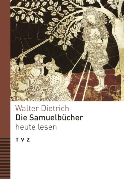 Die Samuelbücher heute lesen, Walter Dietrich - Paperback - 9783290184551