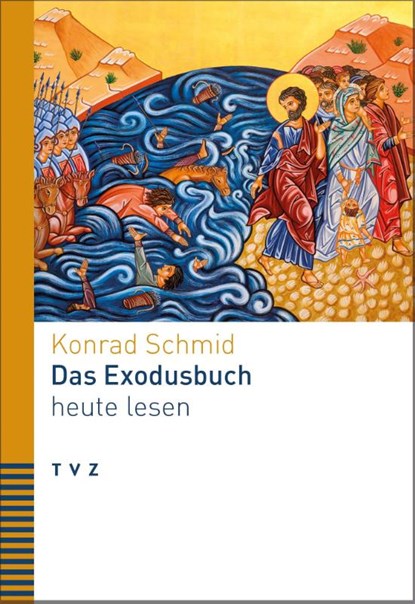 Das Exodusbuch heute lesen, Konrad Schmid - Paperback - 9783290185558
