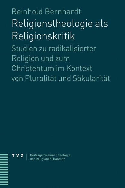 Religionstheologie als Religionskritik, Reinhold Bernhardt - Paperback - 9783290185909