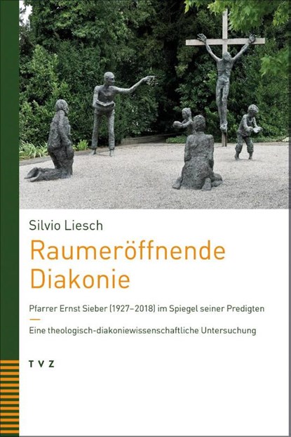 Raumeröffnende Diakonie, Silvio Liesch - Paperback - 9783290186982