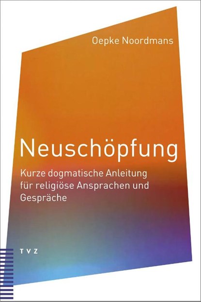 Neuschöpfung, Oepke Noordmans - Paperback - 9783290187002